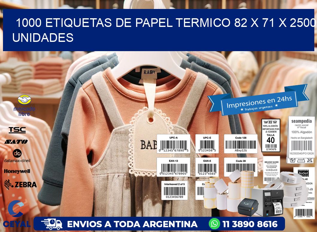 1000 ETIQUETAS DE PAPEL TERMICO 82 x 71 X 2500 UNIDADES