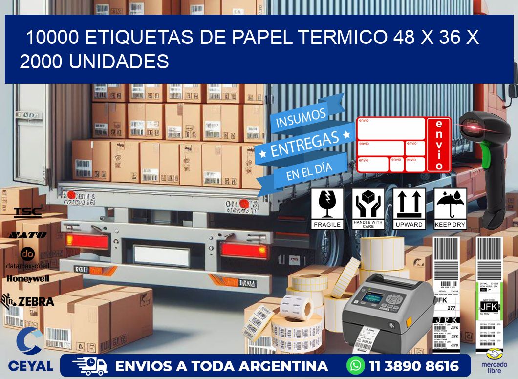 10000 ETIQUETAS DE PAPEL TERMICO 48 x 36 X 2000 UNIDADES