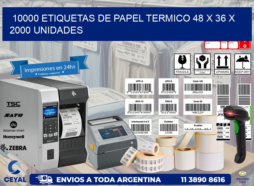 10000 ETIQUETAS DE PAPEL TERMICO 48 x 36 X 2000 UNIDADES