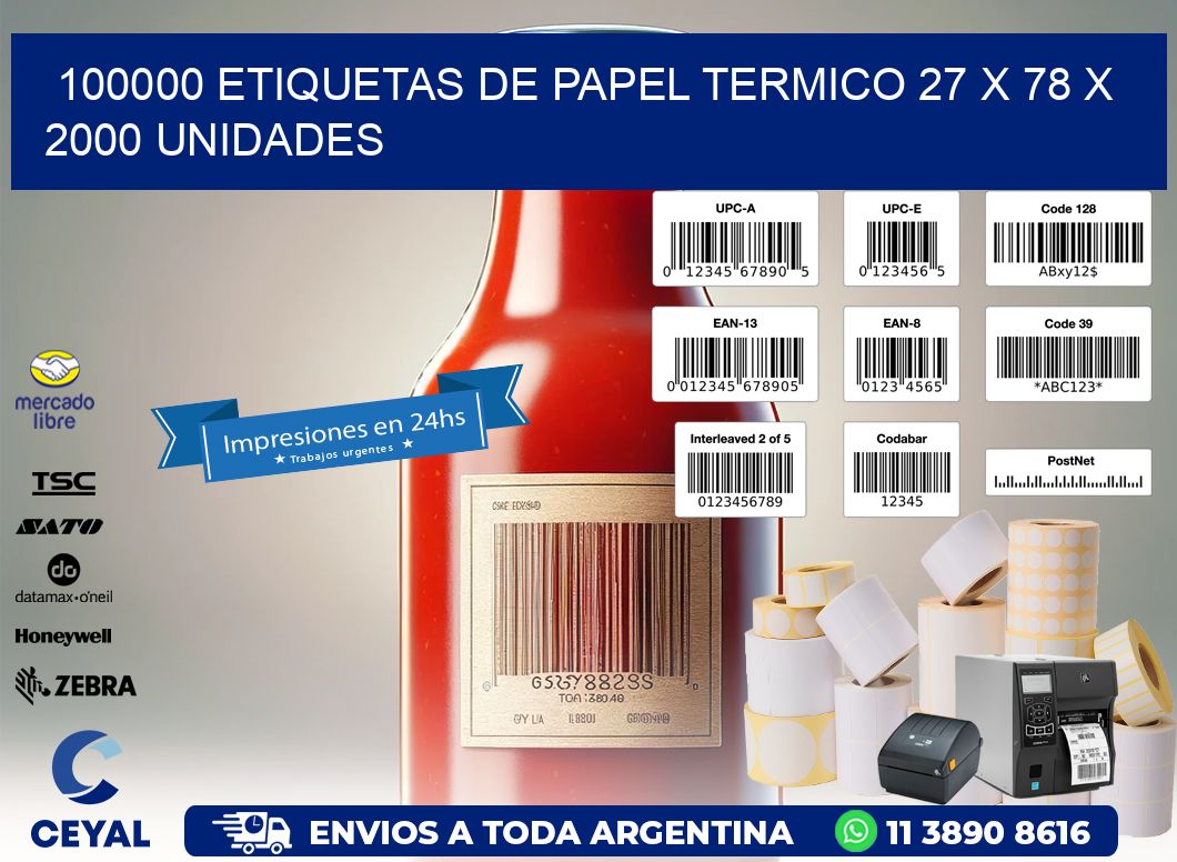 100000 ETIQUETAS DE PAPEL TERMICO 27 x 78 X 2000 UNIDADES