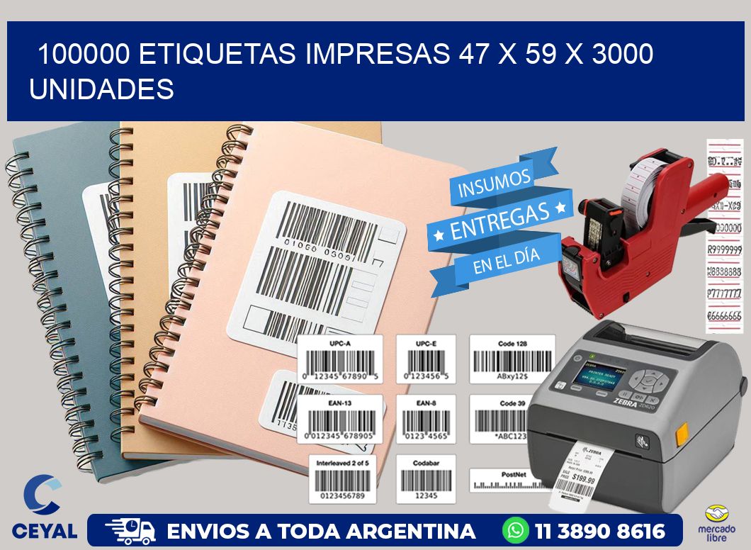 100000 ETIQUETAS IMPRESAS 47 x 59 X 3000 UNIDADES