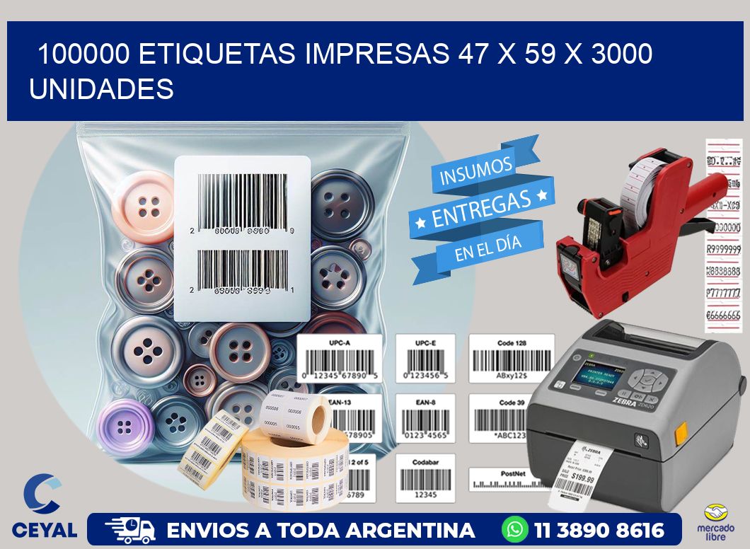 100000 ETIQUETAS IMPRESAS 47 x 59 X 3000 UNIDADES