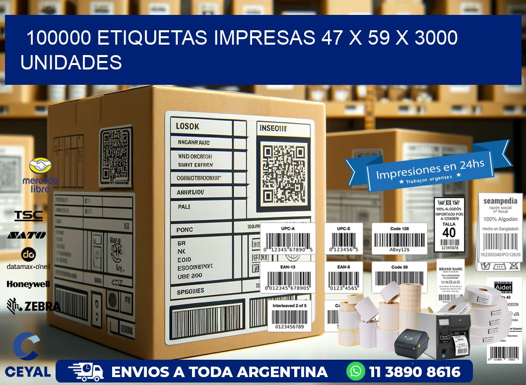 100000 ETIQUETAS IMPRESAS 47 x 59 X 3000 UNIDADES