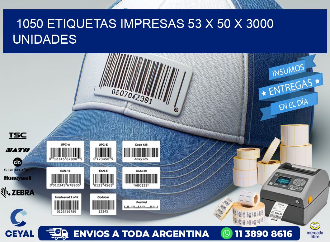 1050 ETIQUETAS IMPRESAS 53 x 50 X 3000 UNIDADES