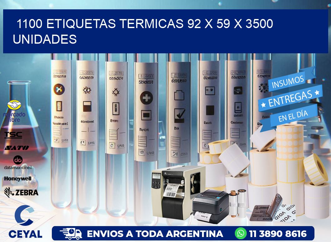 1100 ETIQUETAS TERMICAS 92 x 59 X 3500 UNIDADES