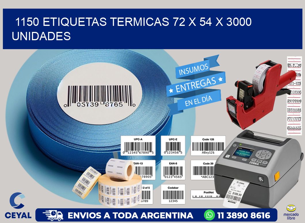 1150 ETIQUETAS TERMICAS 72 x 54 X 3000 UNIDADES