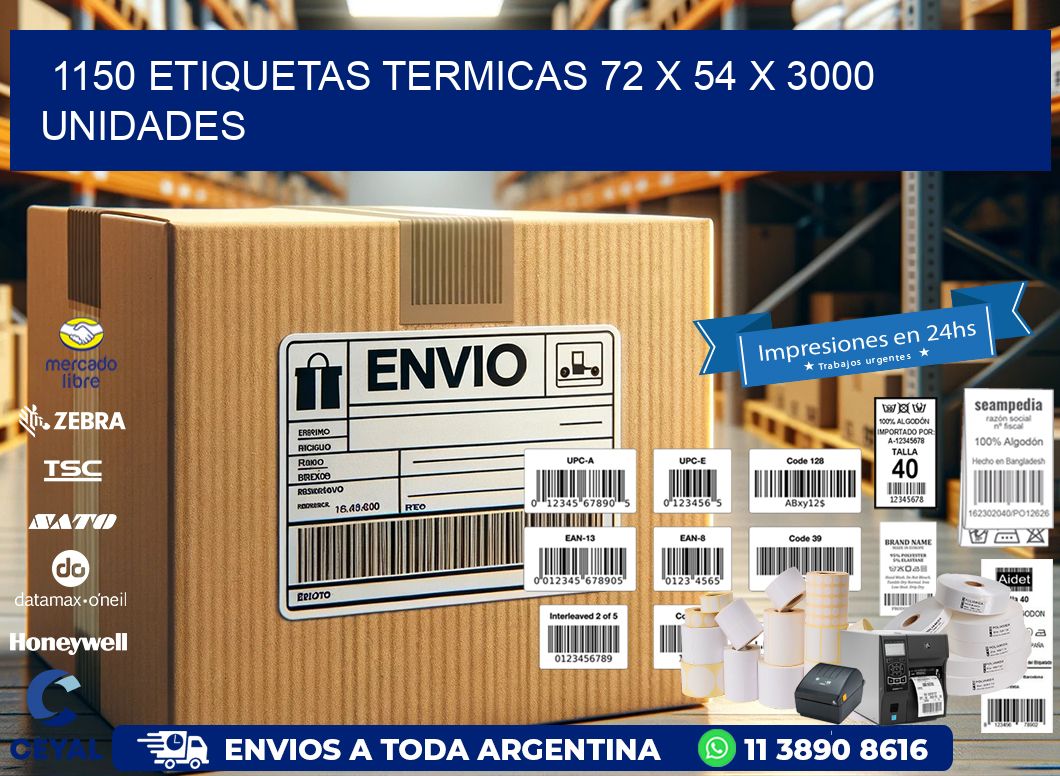 1150 ETIQUETAS TERMICAS 72 x 54 X 3000 UNIDADES