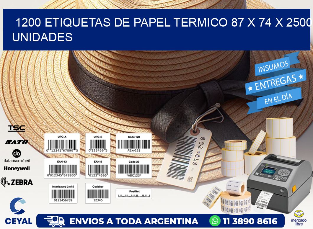 1200 ETIQUETAS DE PAPEL TERMICO 87 x 74 X 2500 UNIDADES