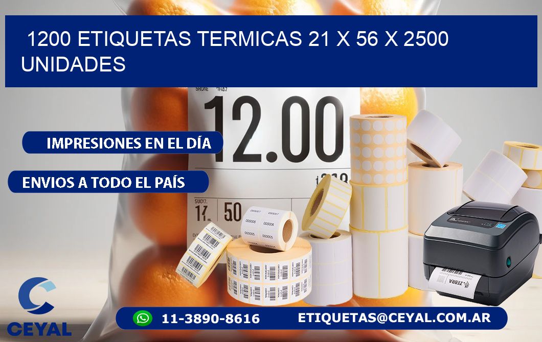 1200 ETIQUETAS TERMICAS 21 x 56 X 2500 UNIDADES