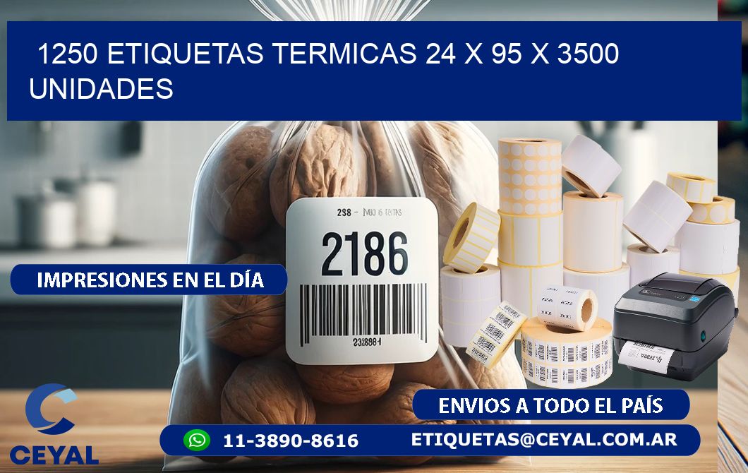 1250 ETIQUETAS TERMICAS 24 x 95 X 3500 UNIDADES