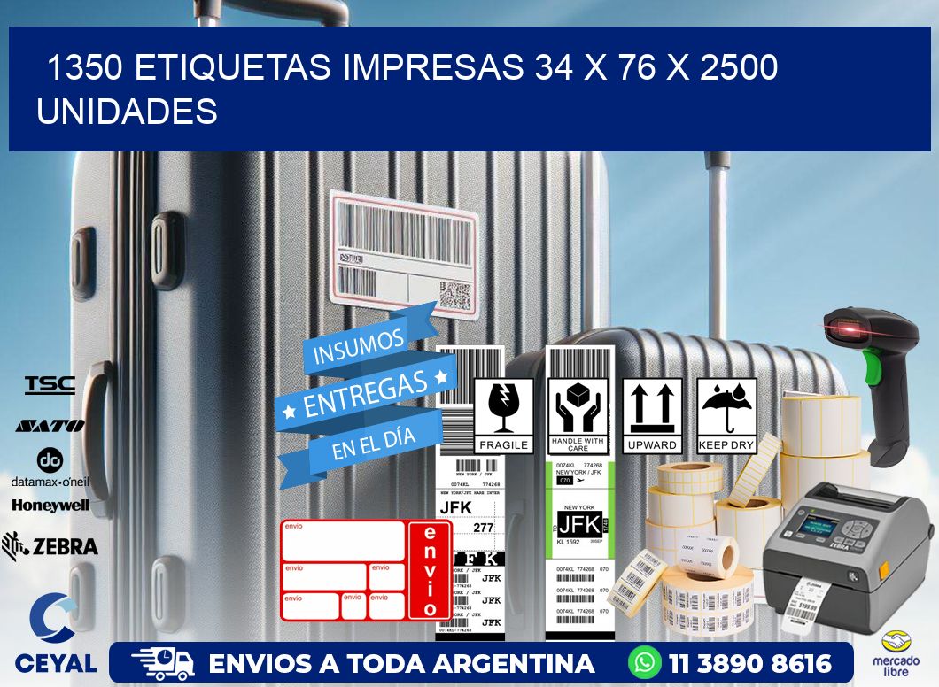 1350 ETIQUETAS IMPRESAS 34 x 76 X 2500 UNIDADES