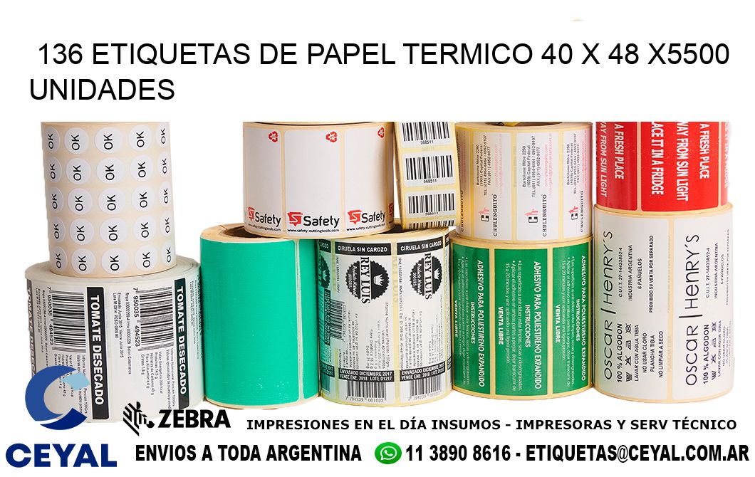 136 ETIQUETAS DE PAPEL TERMICO 40 x 48 X5500 UNIDADES