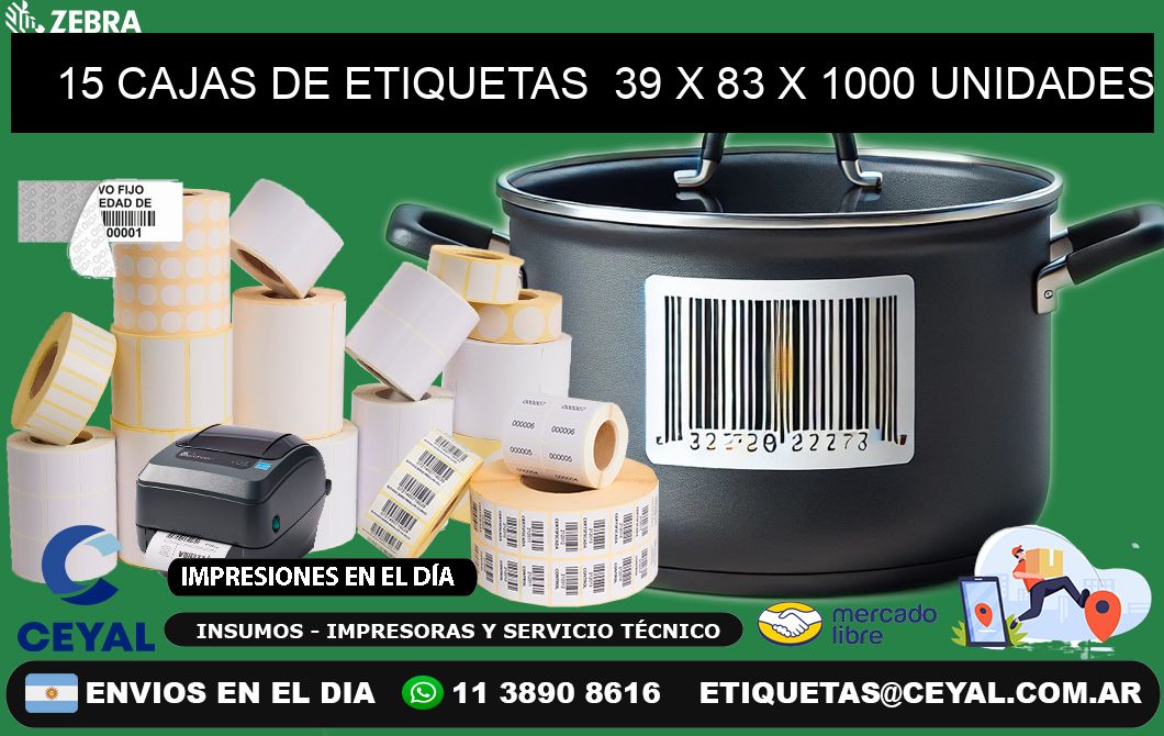 15 CAJAS DE ETIQUETAS  39 x 83 X 1000 UNIDADES