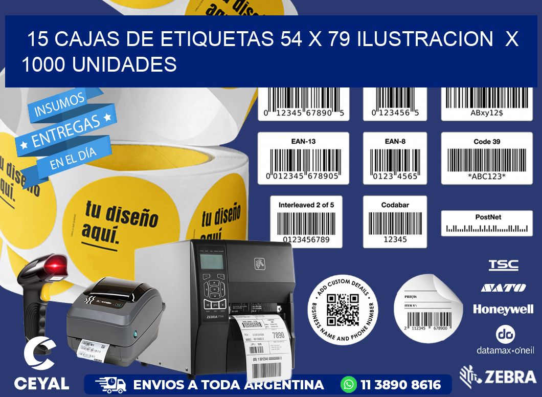 15 CAJAS DE ETIQUETAS 54 x 79 ILUSTRACION  X 1000 UNIDADES