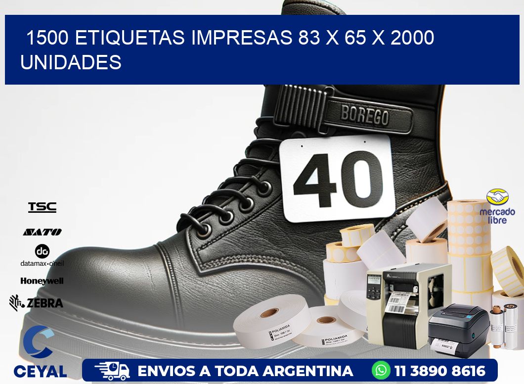 1500 ETIQUETAS IMPRESAS 83 x 65 X 2000 UNIDADES