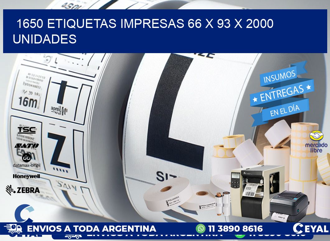 1650 ETIQUETAS IMPRESAS 66 x 93 X 2000 UNIDADES