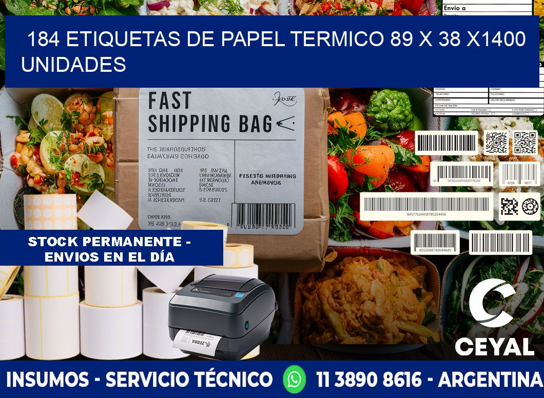 184 ETIQUETAS DE PAPEL TERMICO 89 x 38 X1400 UNIDADES