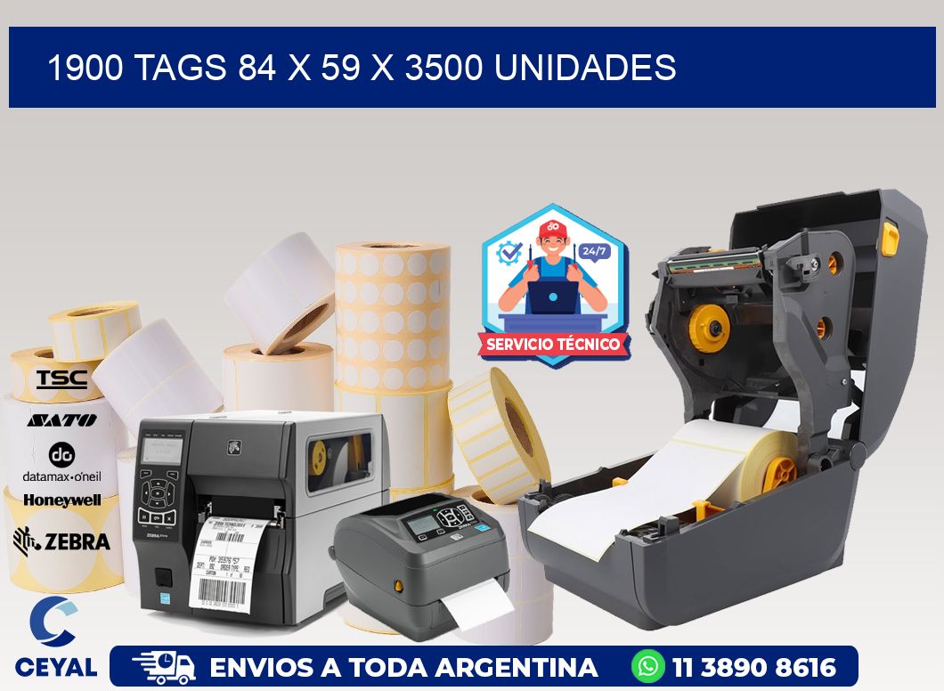 1900 TAGS 84 x 59 X 3500 UNIDADES