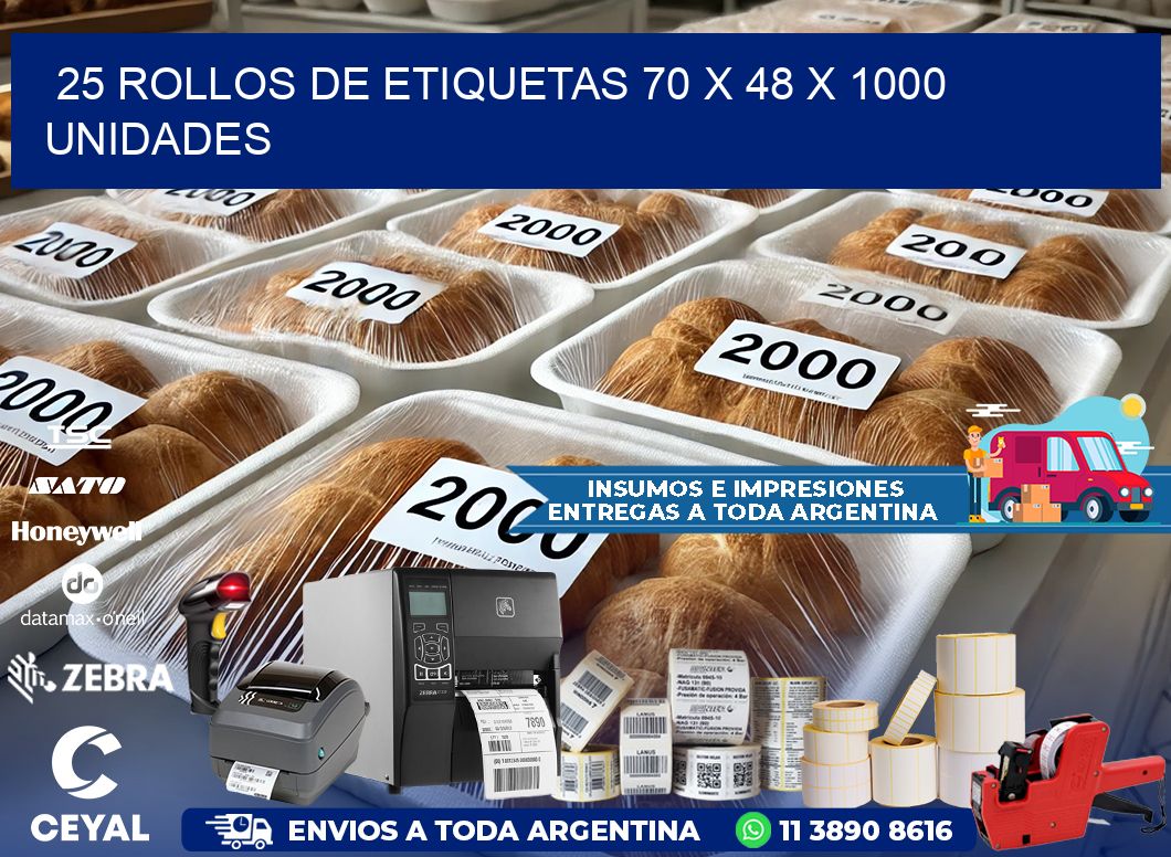 25 ROLLOS DE ETIQUETAS 70 x 48 X 1000 UNIDADES