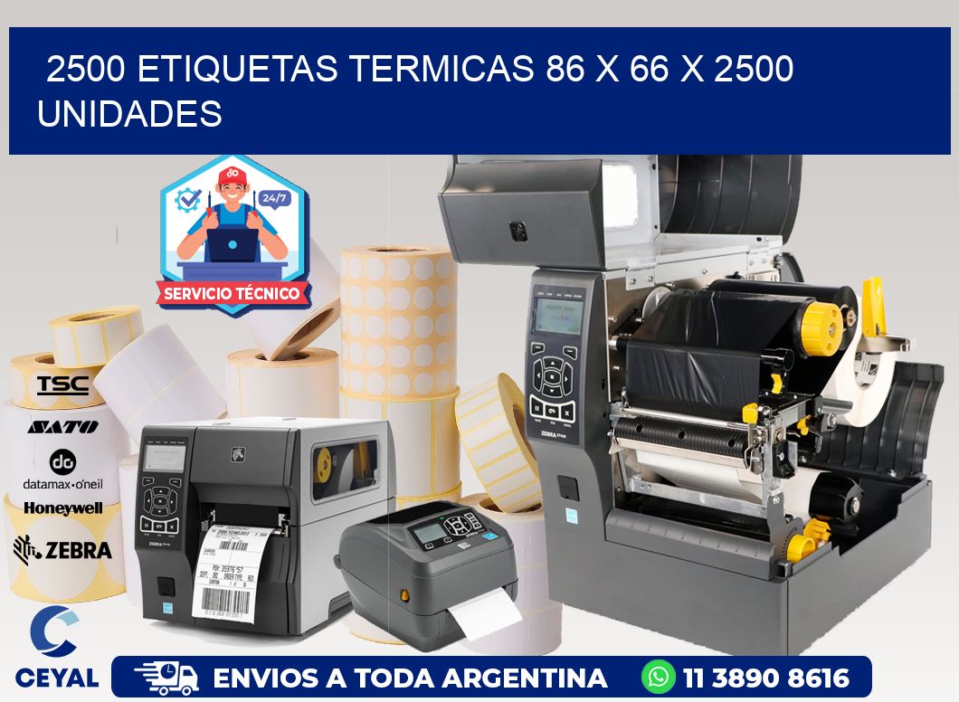 2500 ETIQUETAS TERMICAS 86 x 66 X 2500 UNIDADES