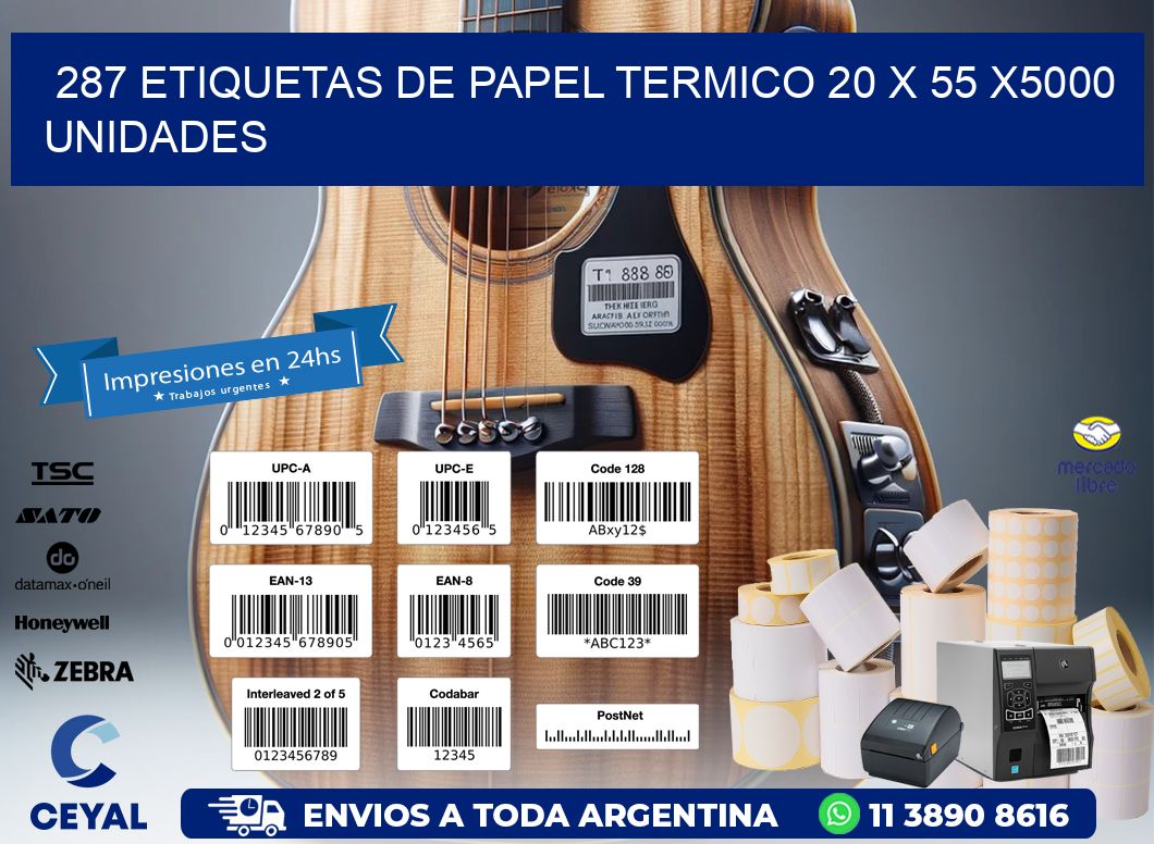 287 ETIQUETAS DE PAPEL TERMICO 20 x 55 X5000 UNIDADES