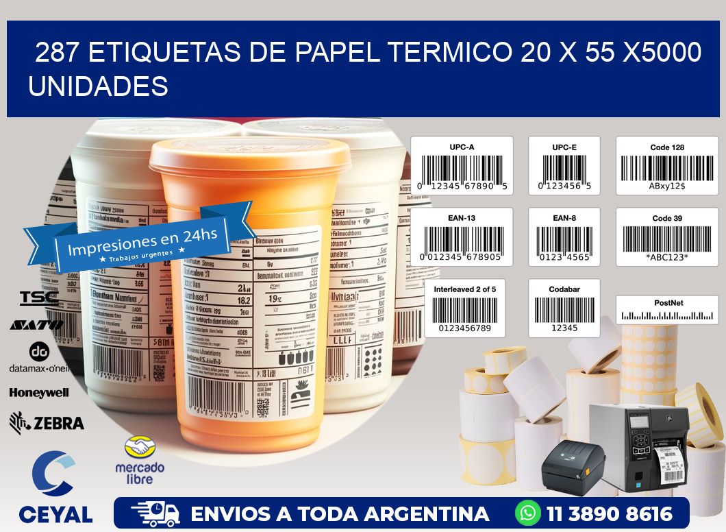 287 ETIQUETAS DE PAPEL TERMICO 20 x 55 X5000 UNIDADES