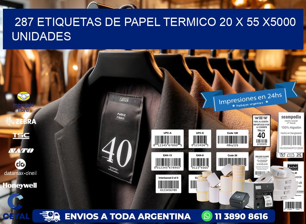 287 ETIQUETAS DE PAPEL TERMICO 20 x 55 X5000 UNIDADES