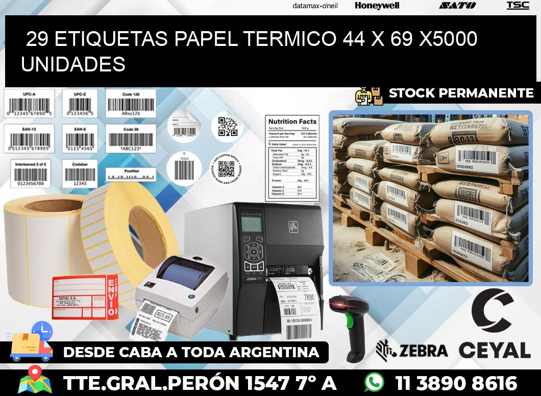 29 ETIQUETAS PAPEL TERMICO 44 x 69 X5000 UNIDADES