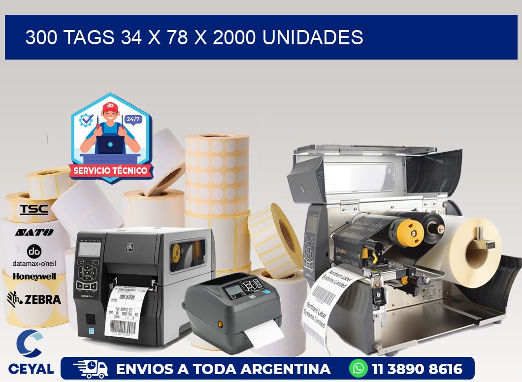 300 TAGS 34 x 78 X 2000 UNIDADES