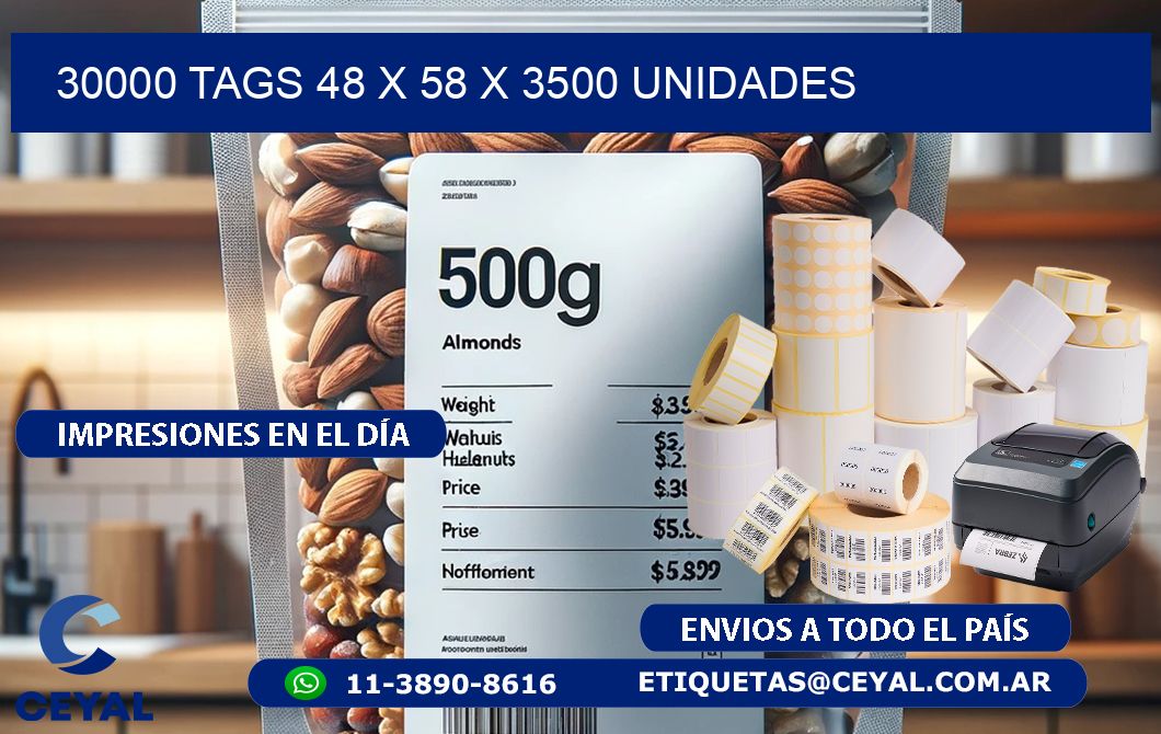 30000 TAGS 48 x 58 X 3500 UNIDADES