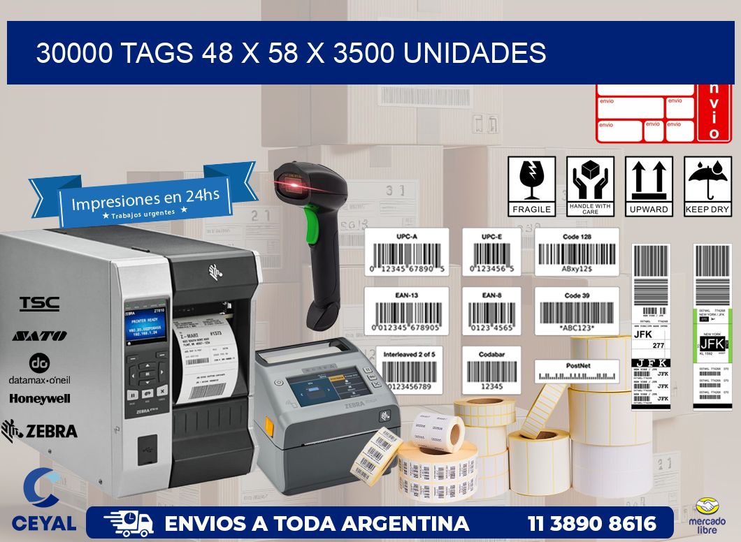 30000 TAGS 48 x 58 X 3500 UNIDADES