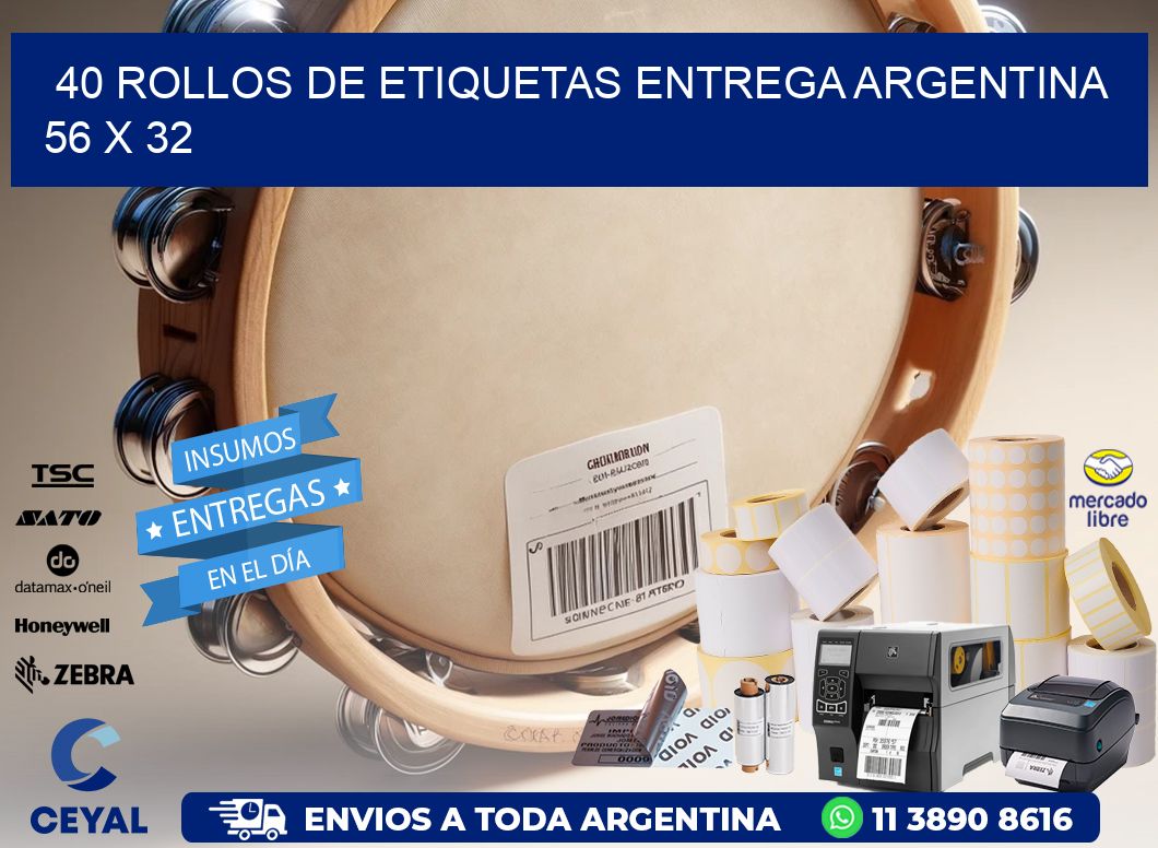 40 ROLLOS DE ETIQUETAS ENTREGA ARGENTINA 56 x 32