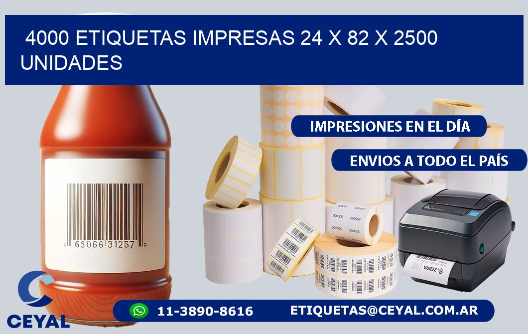 4000 ETIQUETAS IMPRESAS 24 x 82 X 2500 UNIDADES