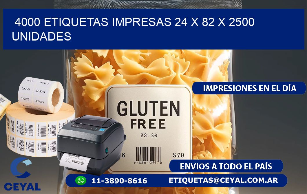 4000 ETIQUETAS IMPRESAS 24 x 82 X 2500 UNIDADES