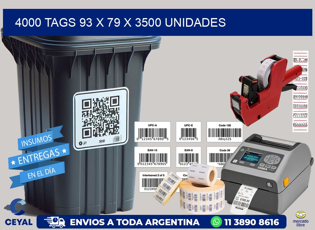 4000 TAGS 93 x 79 X 3500 UNIDADES