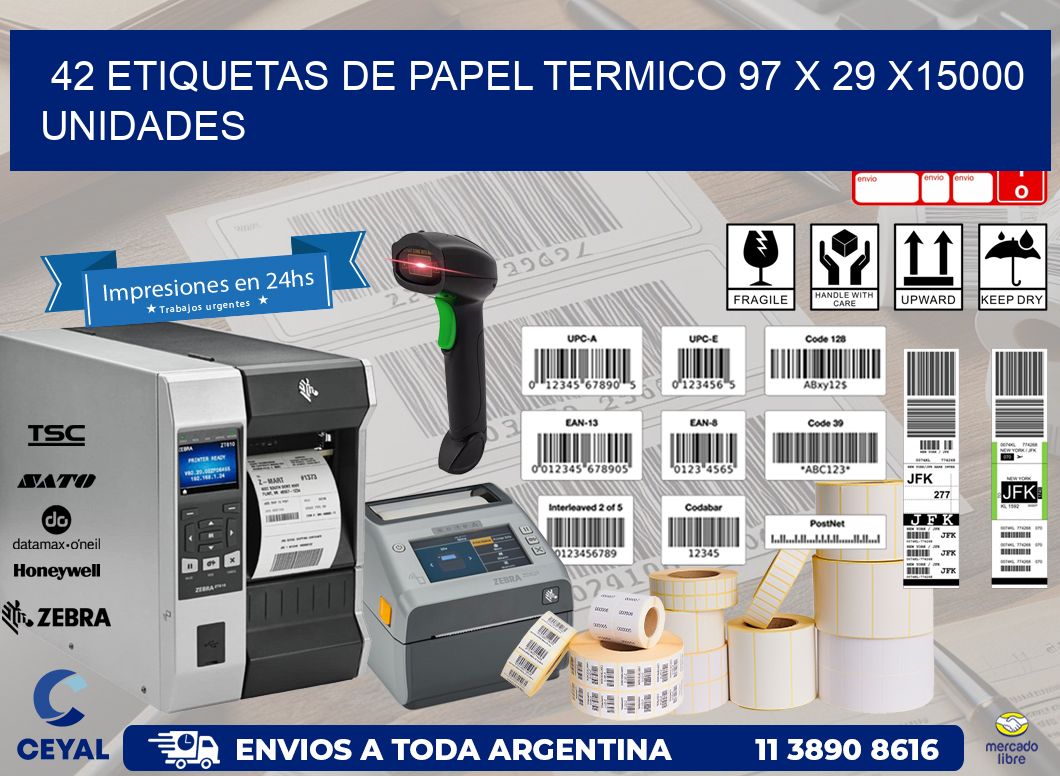 42 ETIQUETAS DE PAPEL TERMICO 97 x 29 X15000 UNIDADES