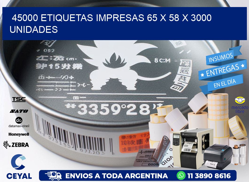 45000 ETIQUETAS IMPRESAS 65 x 58 X 3000 UNIDADES