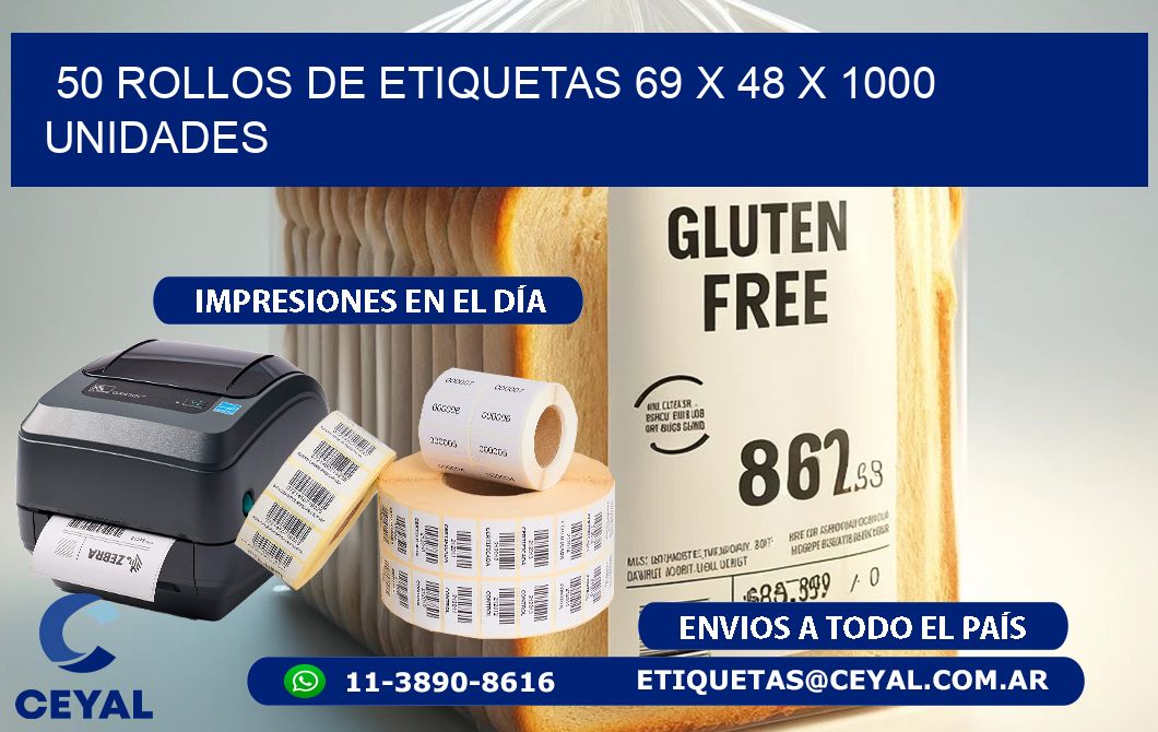 50 ROLLOS DE ETIQUETAS 69 x 48 X 1000 UNIDADES