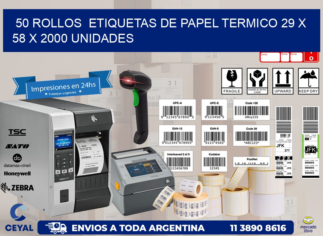 50 ROLLOS  ETIQUETAS DE PAPEL TERMICO 29 x 58 X 2000 UNIDADES