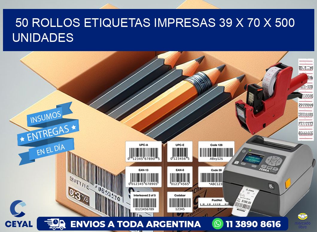 50 ROLLOS ETIQUETAS IMPRESAS 39 x 70 X 500 UNIDADES