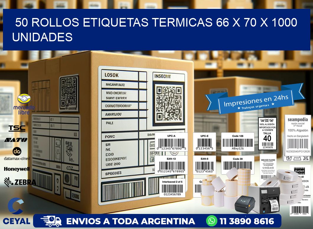 50 ROLLOS ETIQUETAS TERMICAS 66 x 70 X 1000 UNIDADES