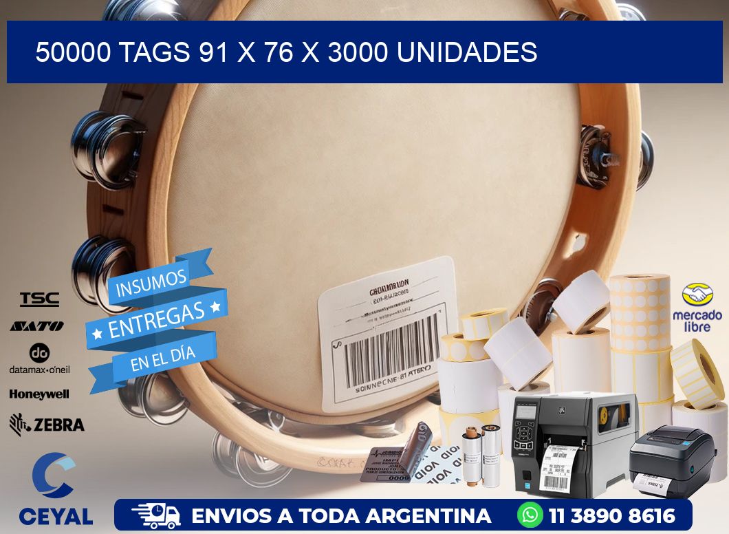 50000 TAGS 91 x 76 X 3000 UNIDADES