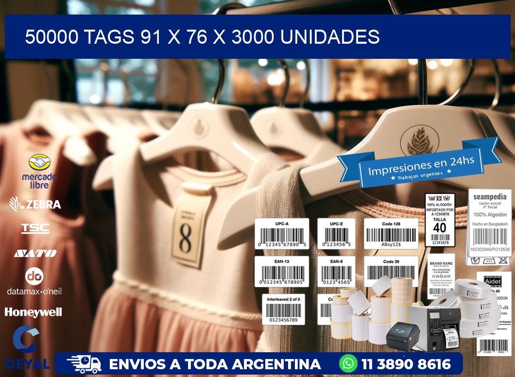 50000 TAGS 91 x 76 X 3000 UNIDADES