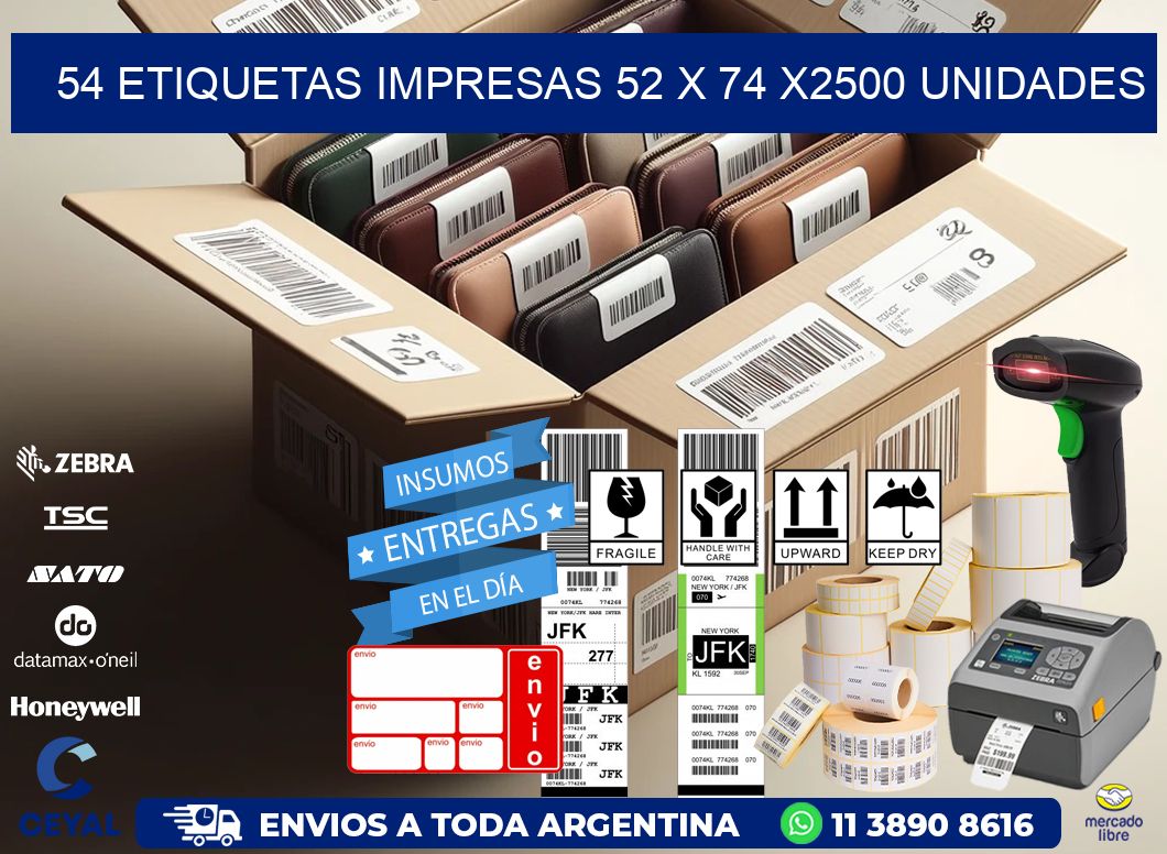 54 ETIQUETAS IMPRESAS 52 x 74 X2500 UNIDADES