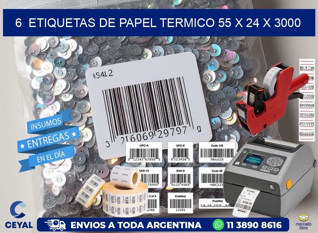 6  ETIQUETAS DE PAPEL TERMICO 55 x 24 X 3000