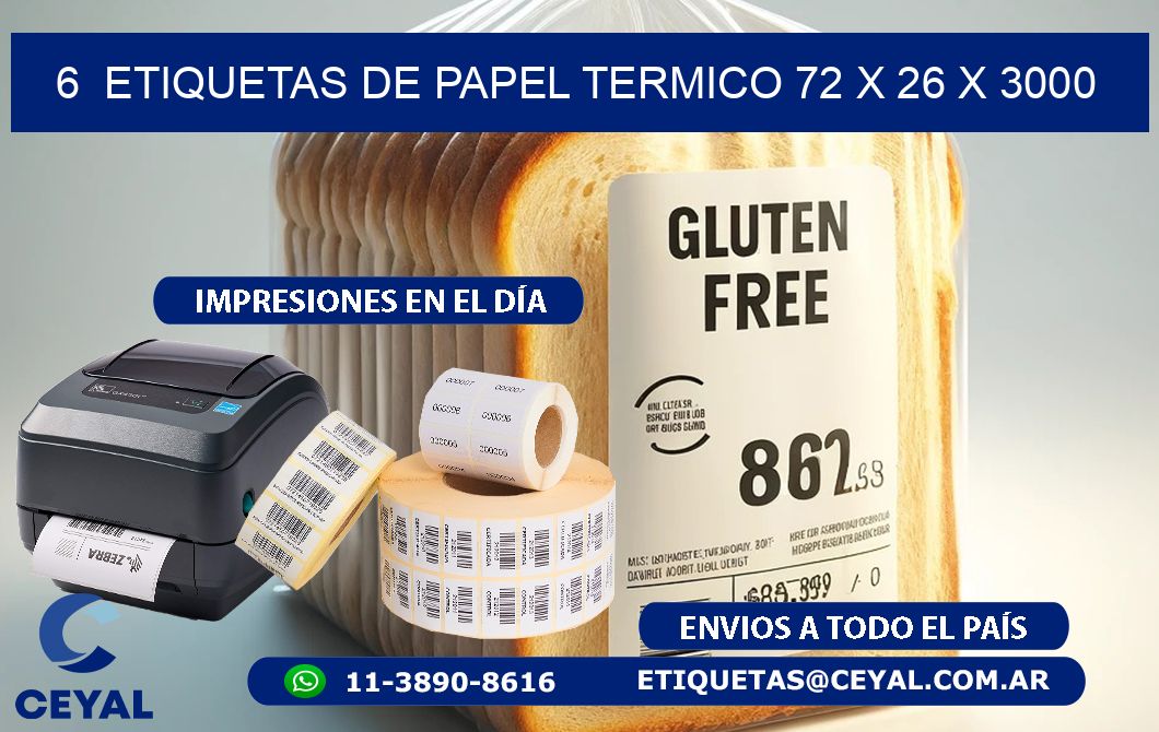 6  ETIQUETAS DE PAPEL TERMICO 72 x 26 X 3000