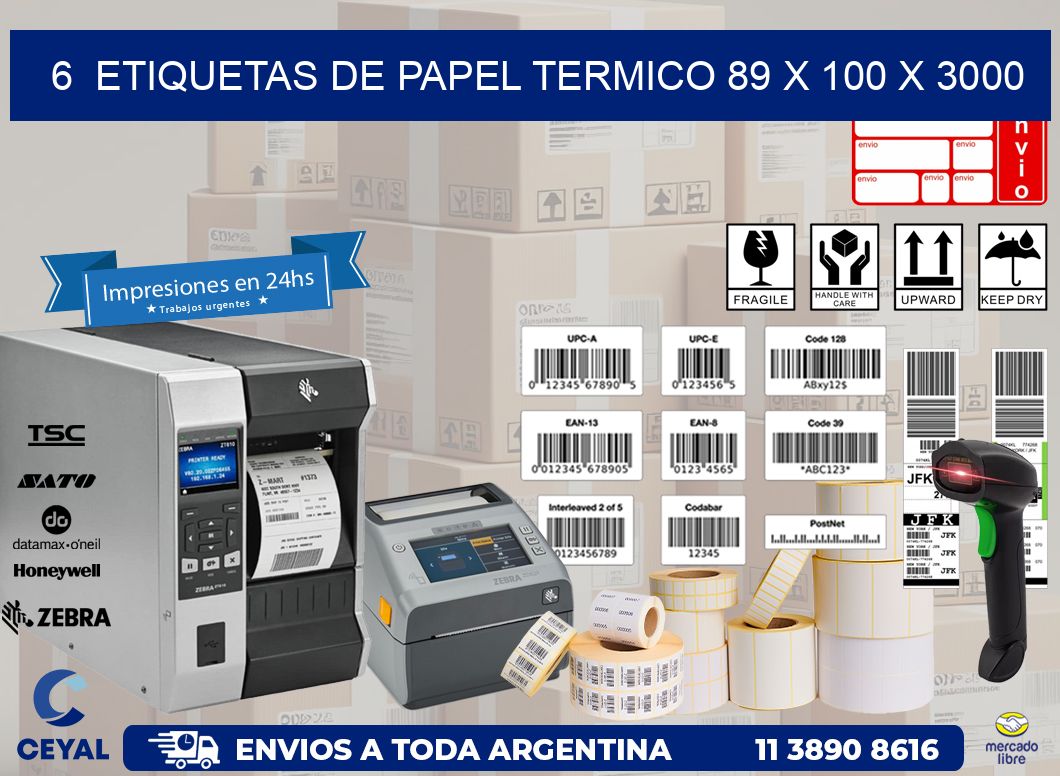 6  ETIQUETAS DE PAPEL TERMICO 89 x 100 X 3000