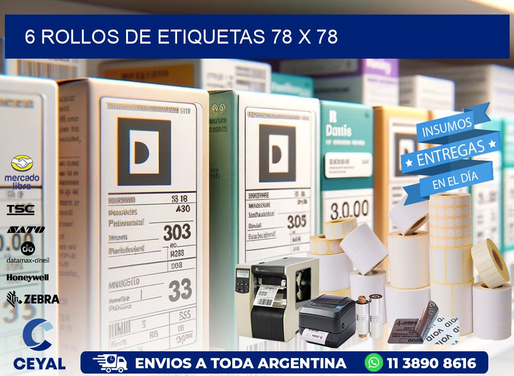 6 ROLLOS DE ETIQUETAS 78 x 78