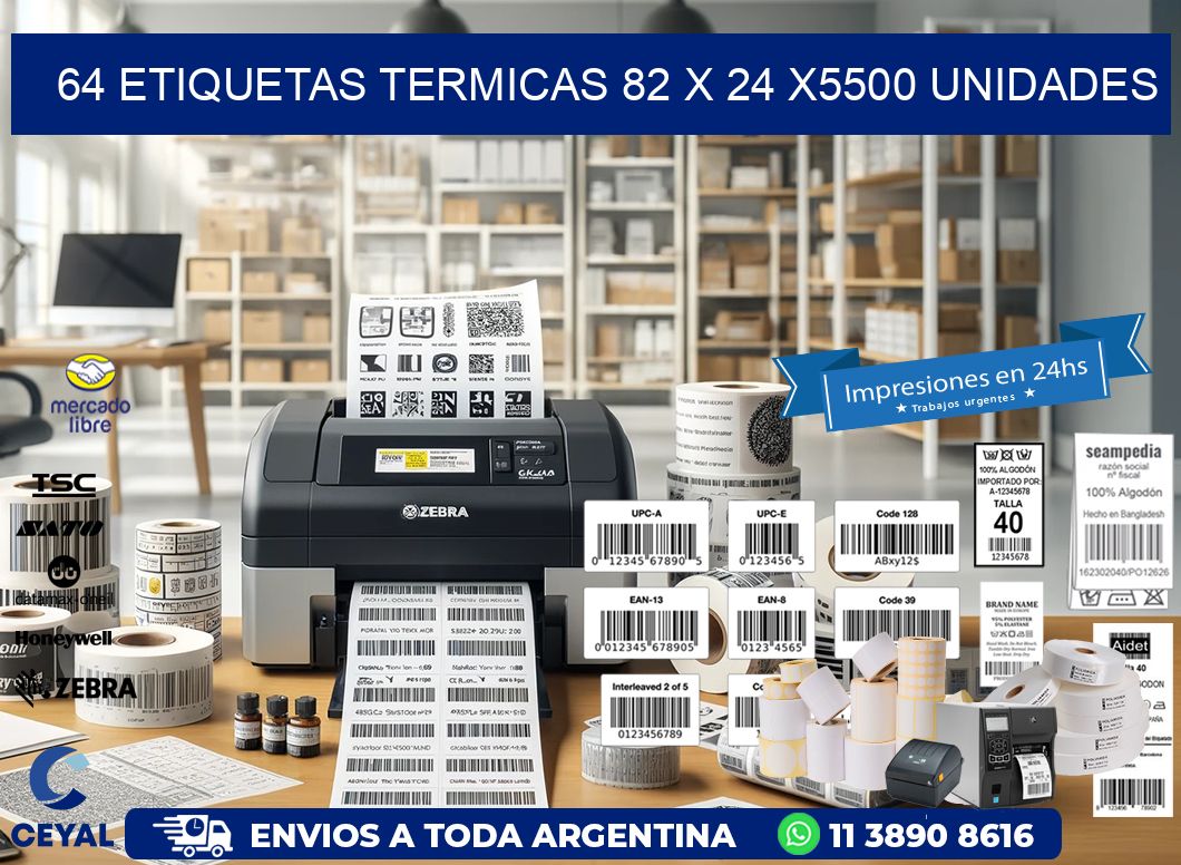 64 ETIQUETAS TERMICAS 82 x 24 X5500 UNIDADES