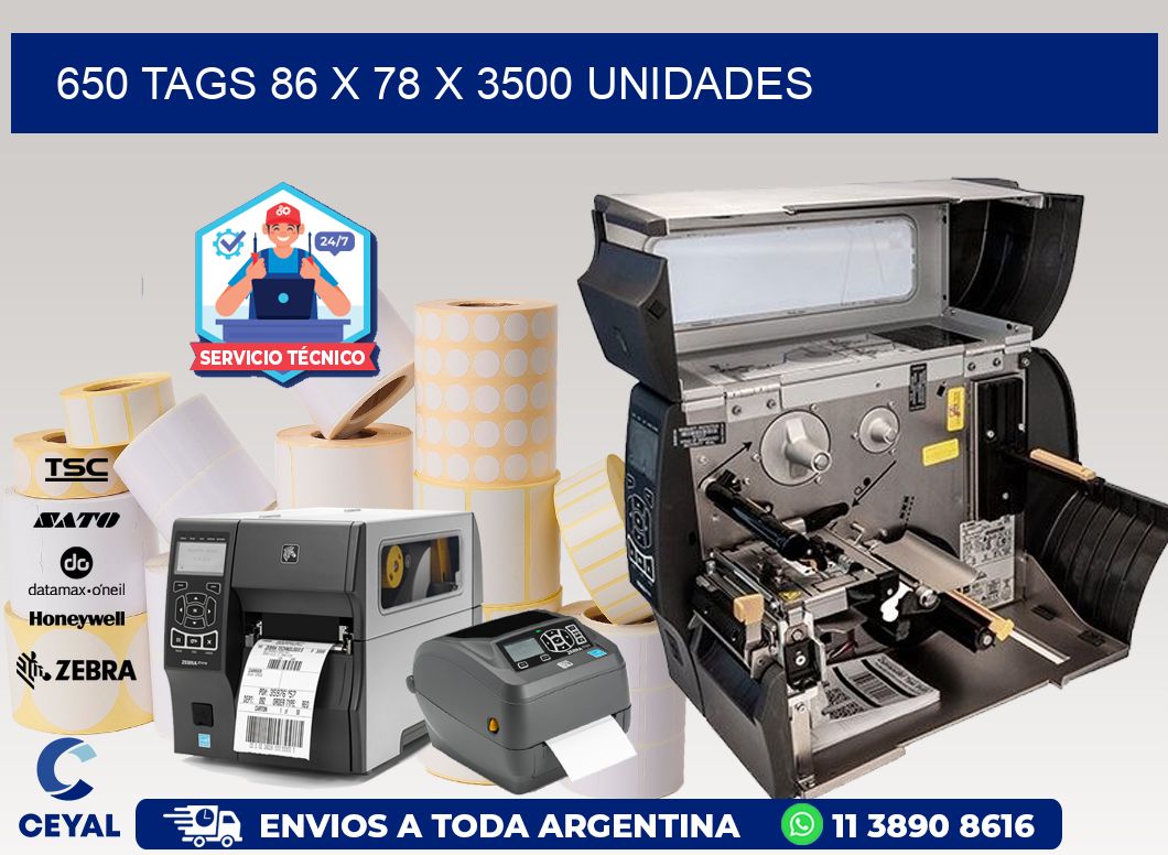 650 TAGS 86 x 78 X 3500 UNIDADES